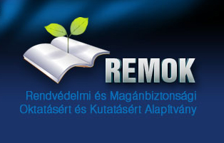 Bemutatkozik a REMOK - Alapítvány a Rendvédelmi és Magánbiztonsági ...