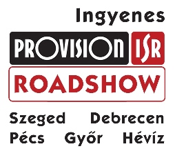 Ne hagyja ki az első magyarországi PROVISION-ISR Roadshow-t!