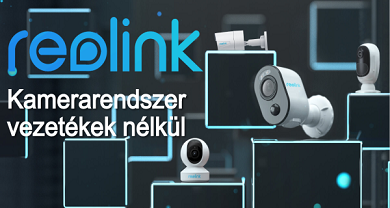 Reolink a jövő vezetéknélküli kamera rendszere!