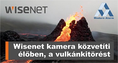 Wisenet kamera közvetíti élőben a vulkánkitörést Izlandon
