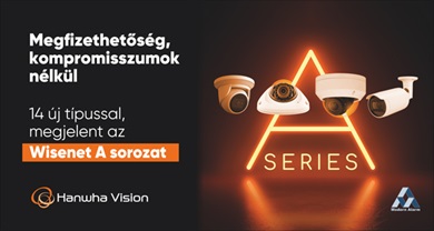 A Modern Alarmhoz már megérkezett a Hanwha Vision Wisenet A sorozata