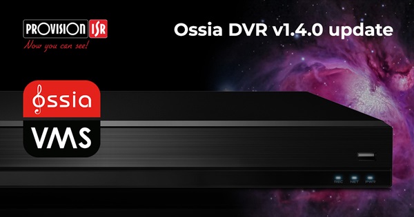 Ossia DVR v1.4.0 update