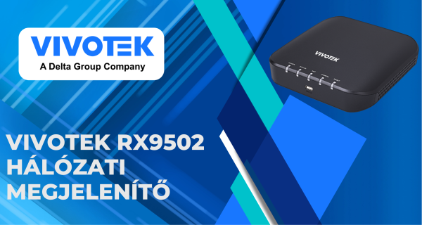 VIVOTEK RX9502 hálózati megjelenítő