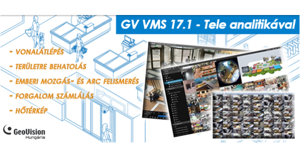 GeoVision szoftverek tele analitikával - váltás NVR-ről VMS-re