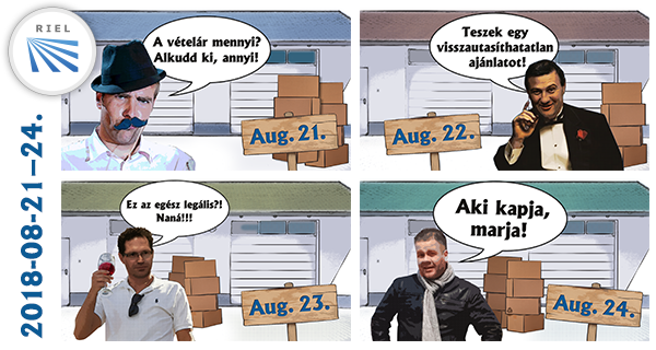 Csak a RIEL-nél, csak most, alkudni ér!