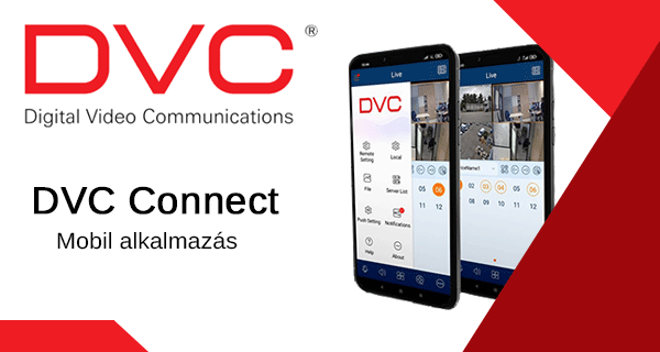 DVC Connect alkalmazás új funkciói