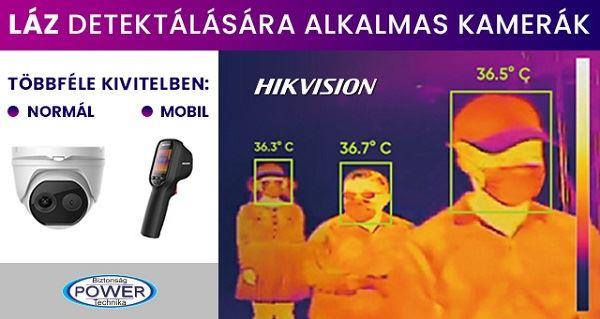 Láz detektálás Hikvision kamerákkal