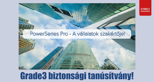 DSC PowerSeries Pro Grade 3 behatolásjelző rendszer