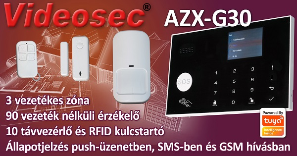Videosec AZX-G30 WiFi+GSM+RF riasztórendszer - az otthon-automatizáció része