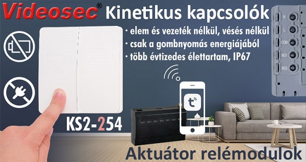 Videosec KS2-x54 kinetikus kapcsolók