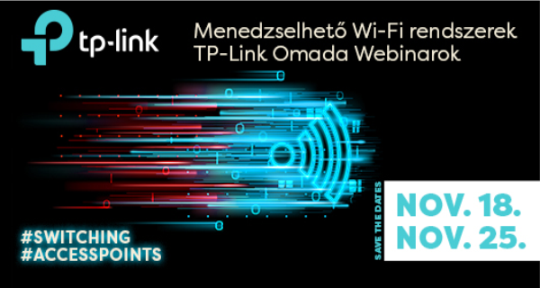 TP-Link menedzselhető Wi-Fi megoldások webinar sorozat