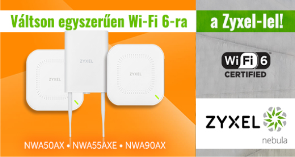 Váltson egyszerűen Wi-Fi 6-ra a Zyxel-lel! 