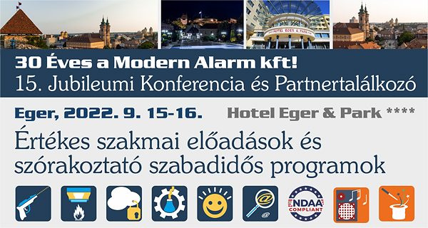 Meghívó a 30 éves Modern Alarm Kft. 15. Jubileumi Konferenciájára és Partnertalálkozójára