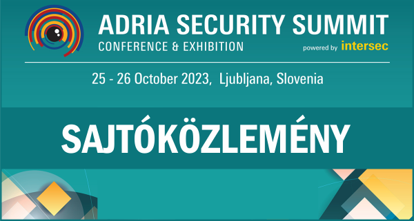 Az Adria Security Summit 2023 őszén Ljubljanában kerül megrendezésre
